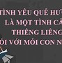 Bài Học Nhận Thức Về Tình Yêu Quê Hương