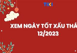 Xem Ngày Tốt Tháng 12 Năm 2023 Khai Trương